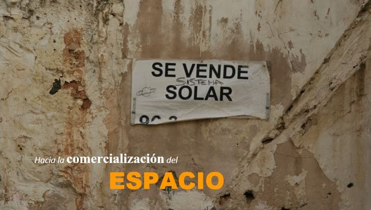 Hacia la comercialización del espacio